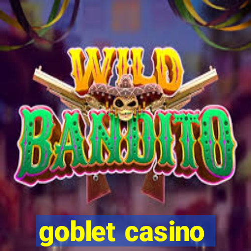 goblet casino